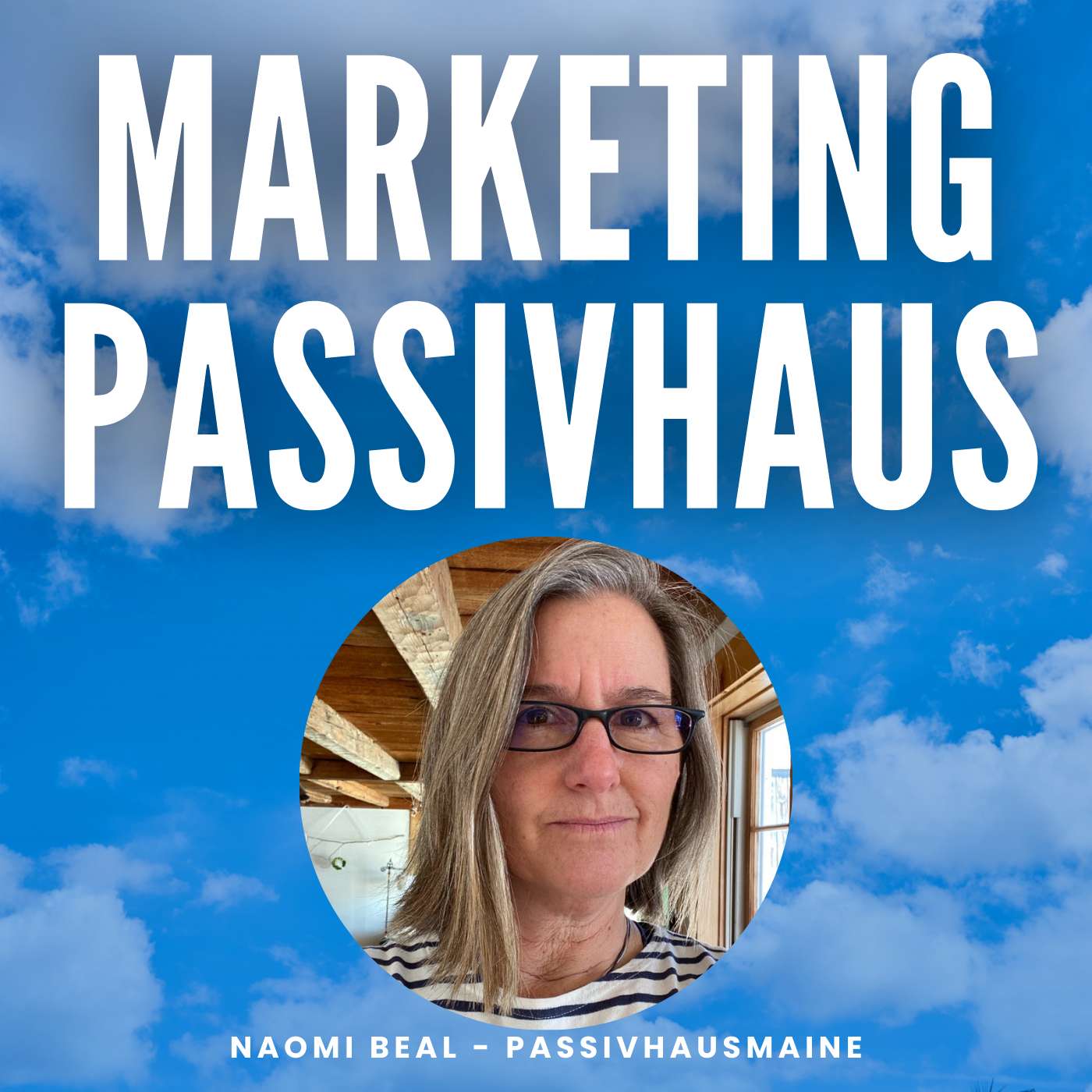 Naomi Beal - passivhausMaine