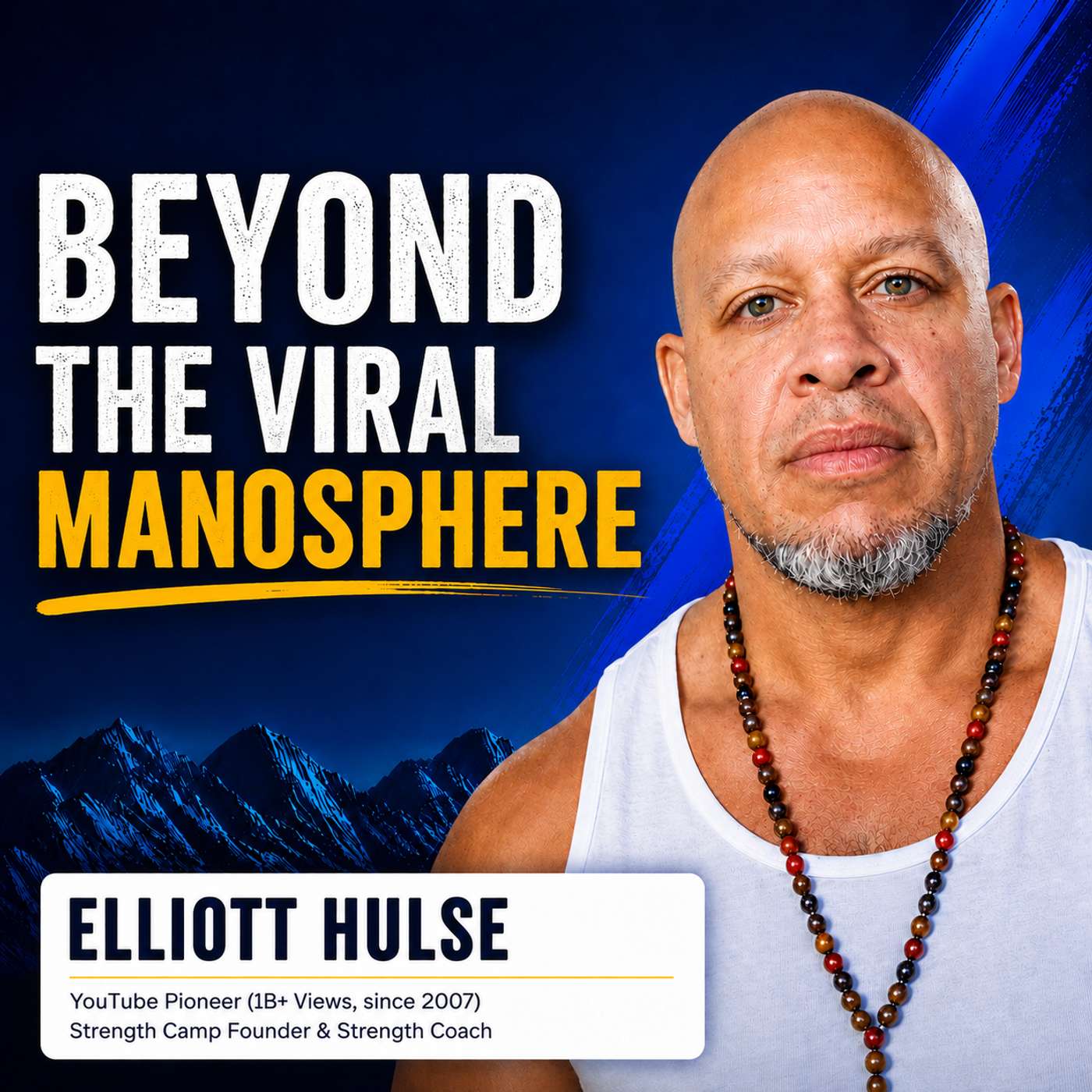 What the Manosphere Really Is w/ Elliot Hulse; Is the Netflix Documentary all Propaganda? episode artwork