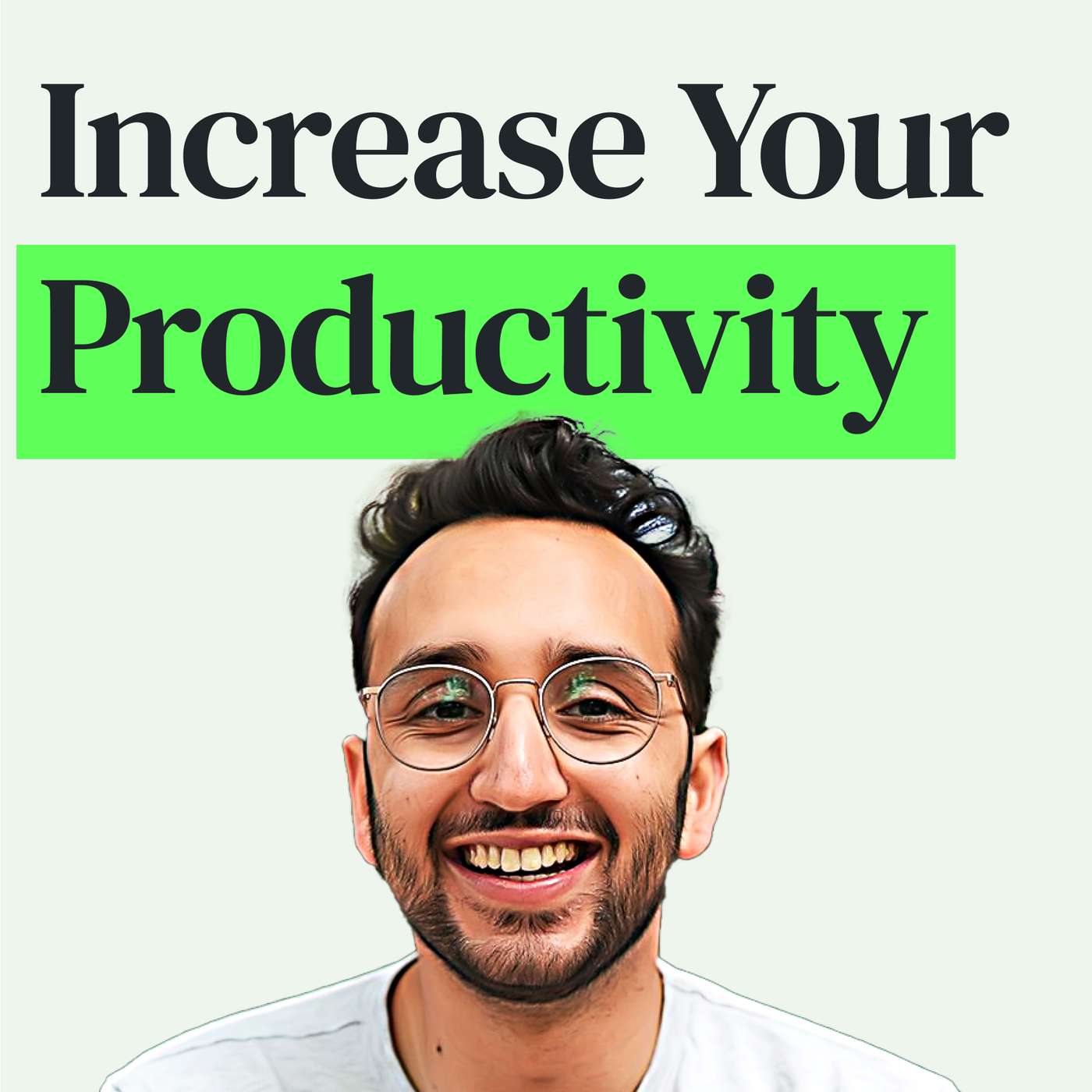 Increasing Productivity, Procrastinating Less and Living a Happier, Healthier Life with Ali Abdaal episode artwork