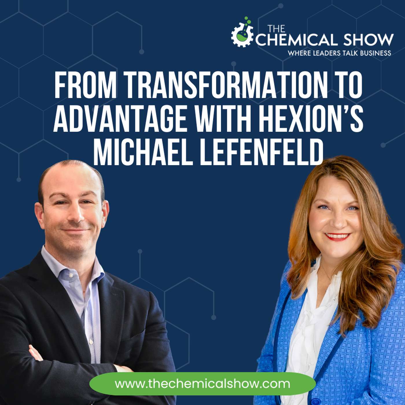 From Transformation to Advantage with Hexion’s Michael Lefenfeld (Revisited) - Ep. 272 episode artwork