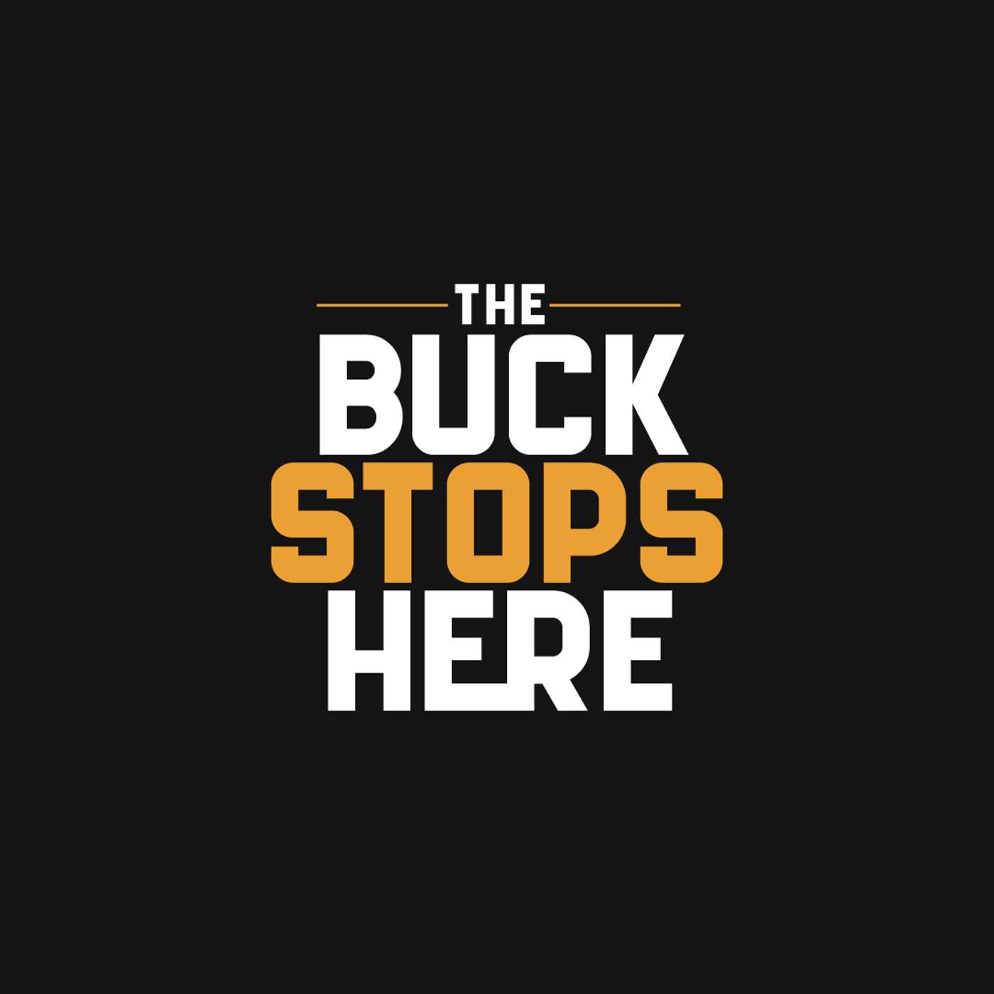 The Buck Stops Here Business Podcast