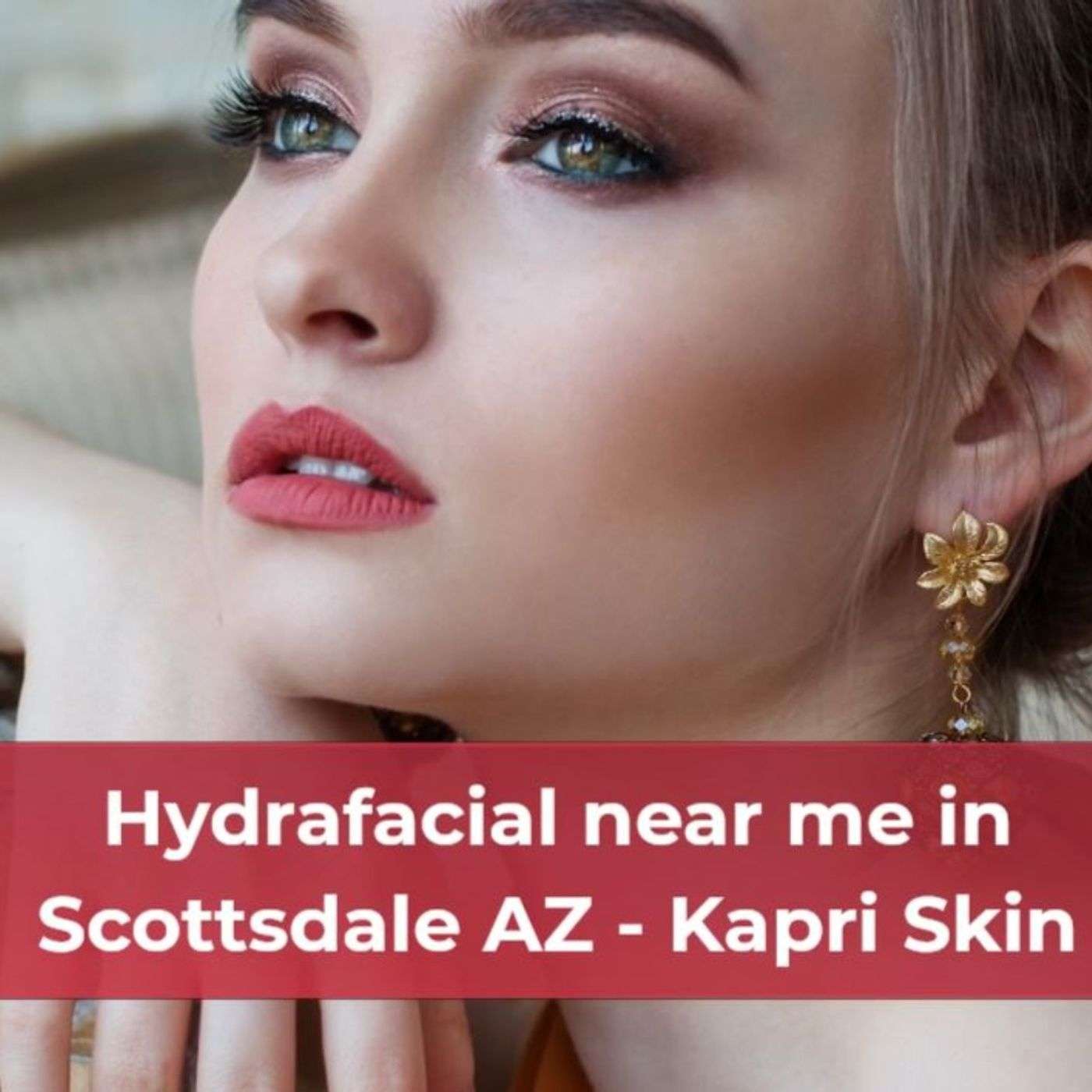 Hydrafacial near me in Scottsdale AZ episode artwork
