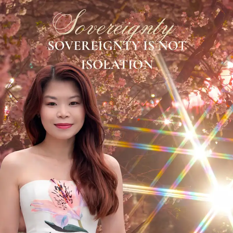 34. Sovereignty Is Not Isolation