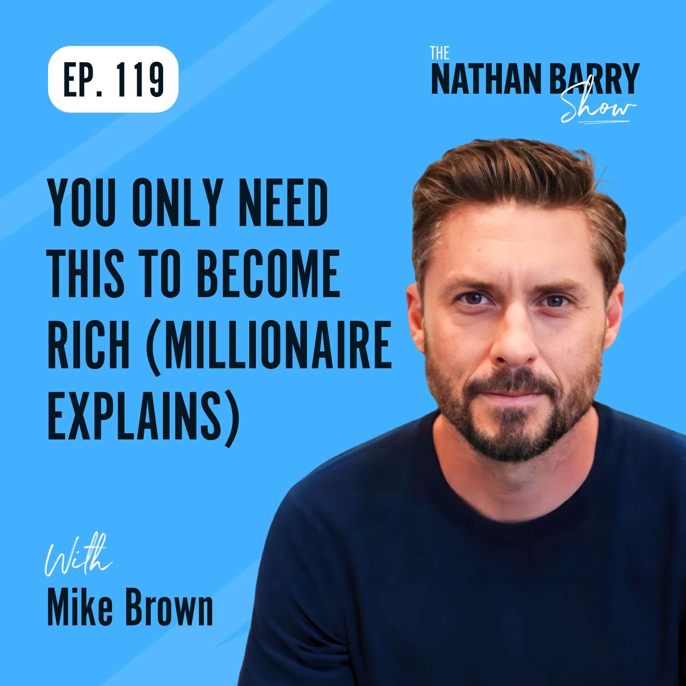 You Only Need This To Become Rich (Millionaire Explains) | 119 You Only Need This To Become Rich (Millionaire Explains) | 119