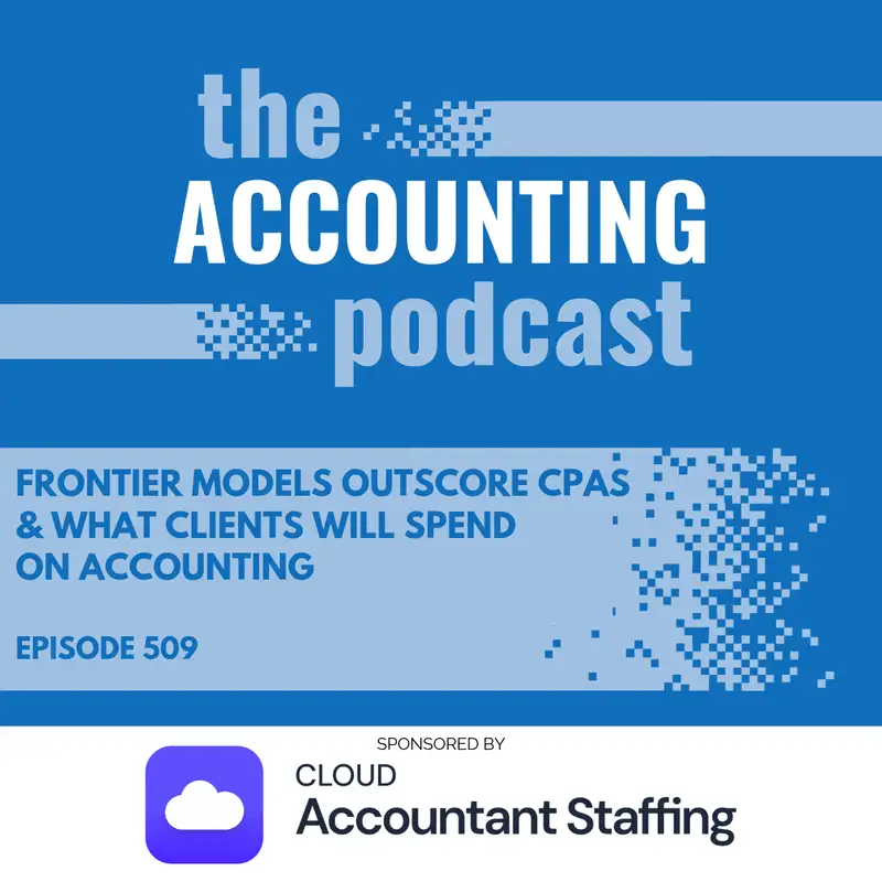 Frontier Models Outscore CPAs & What Clients Will Spend on Accounting