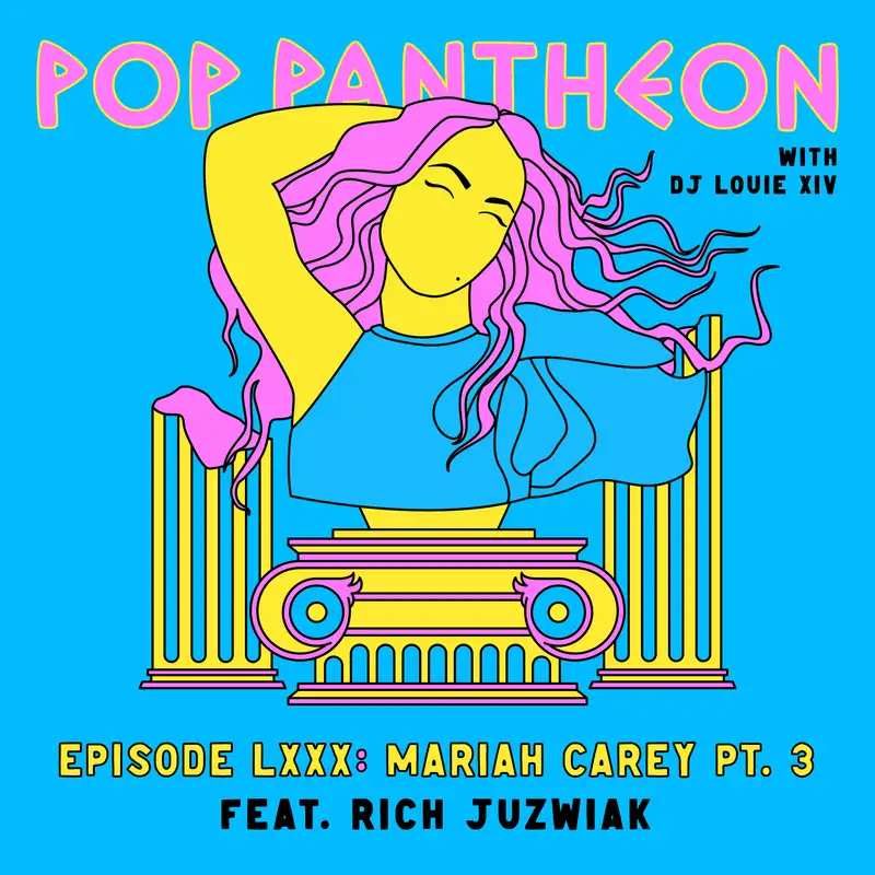 MARIAH CAREY: PART 3 (with Pot Psychology's Rich Juzwiak)