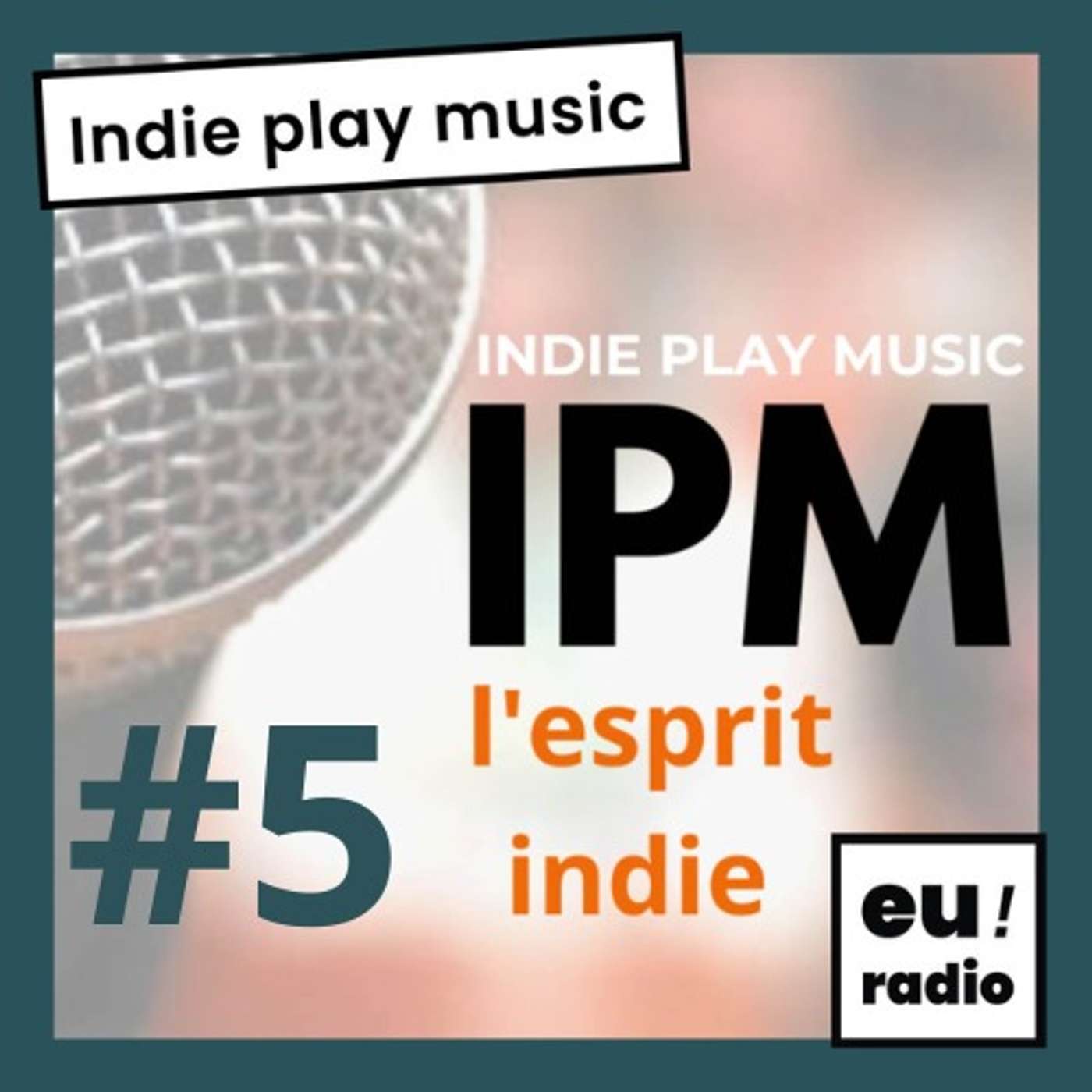 Indie Play Music - l'émission du 04-05-2023 20h episode artwork