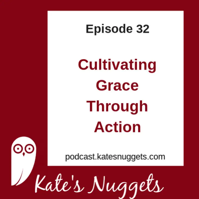 Cultivating Grace Through Action
