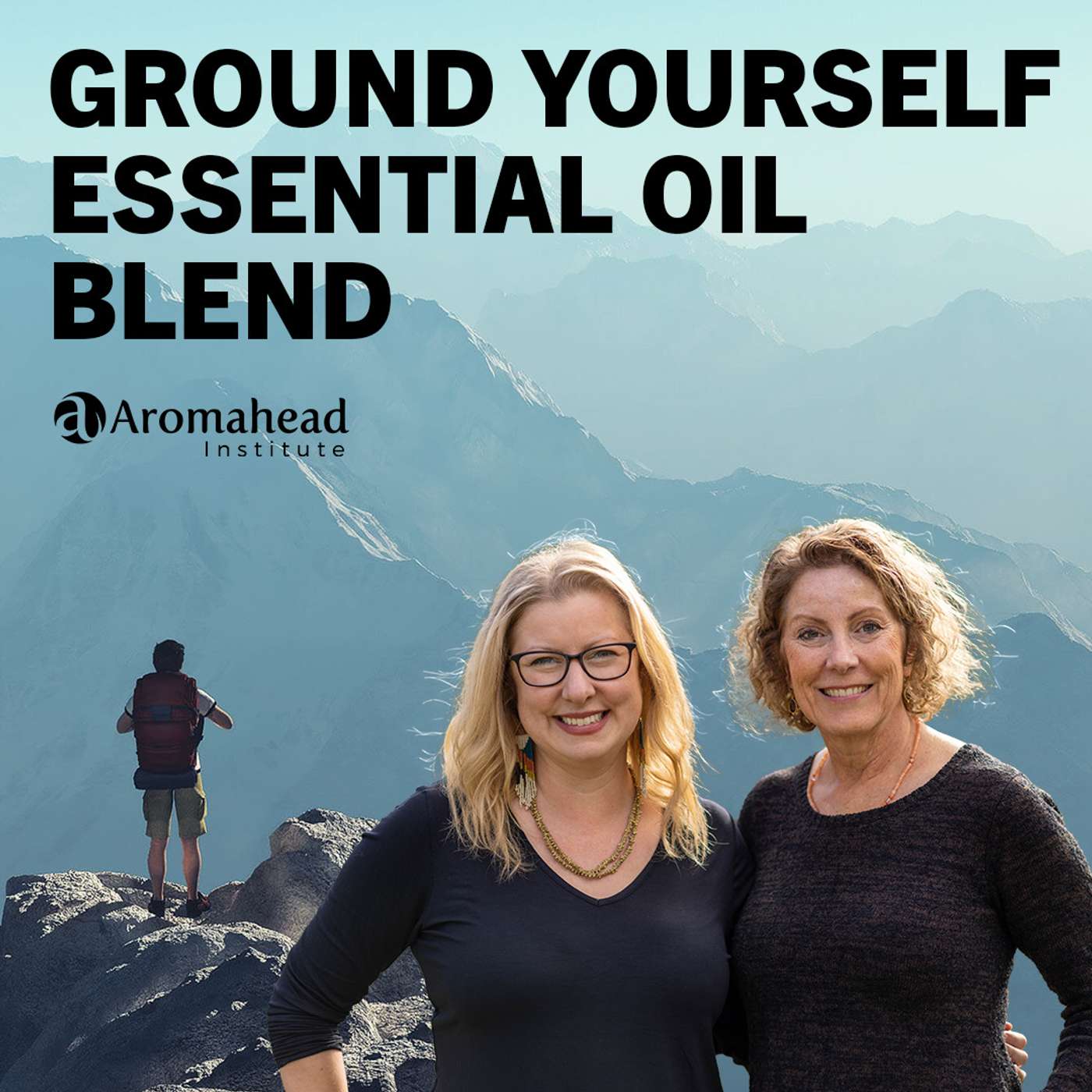 Ground Yourself Essential Oil Blend episode artwork