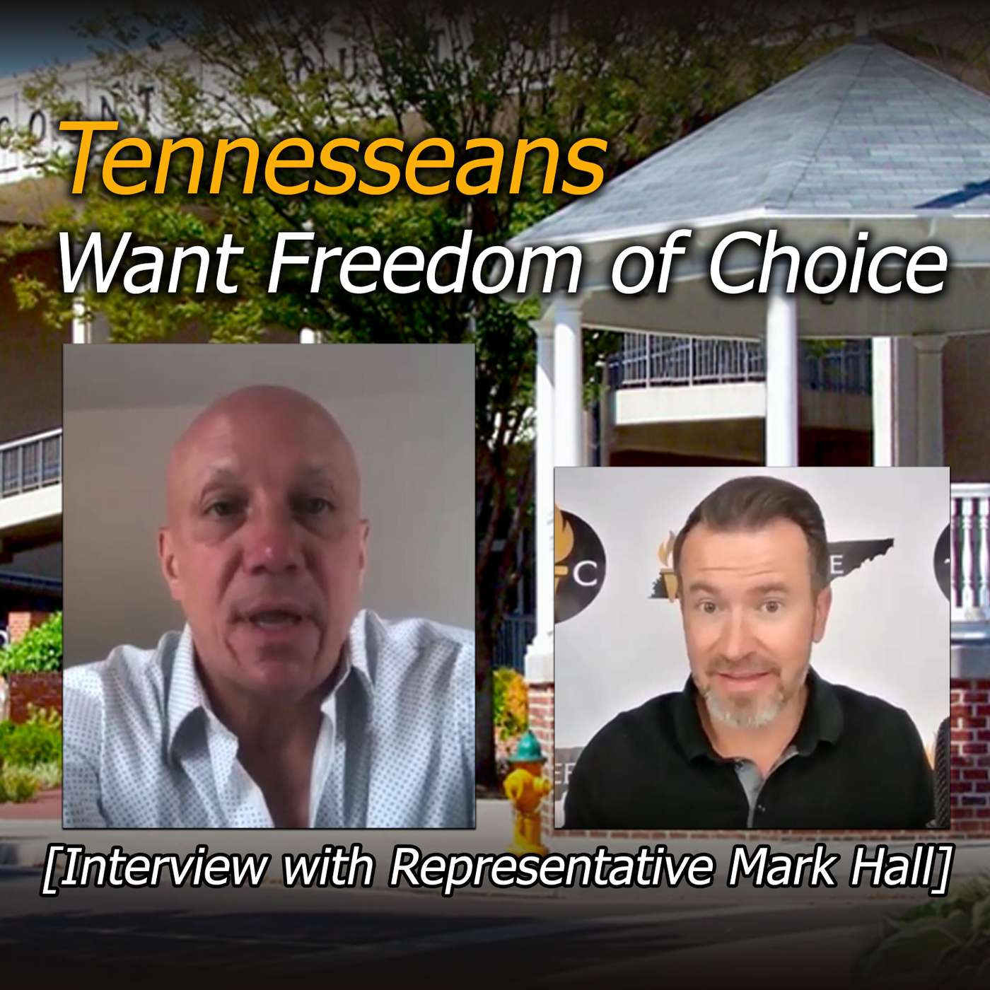 Representative Mark Hall: Tennesseans Want Freedom Of Choice