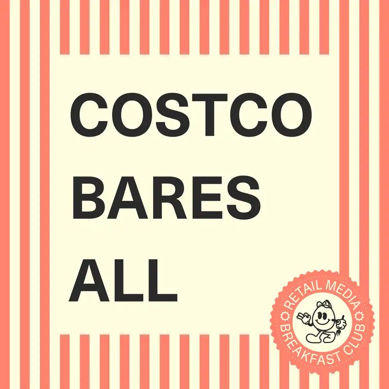 Costco Exposing Its Retail Media Tech Stack Might Change Everything