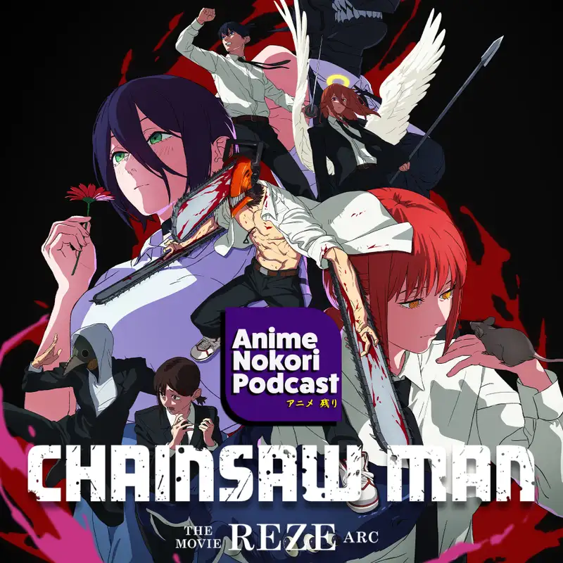It's Da Bomb... Get It? Chainsaw Man Movie: Reze Arc