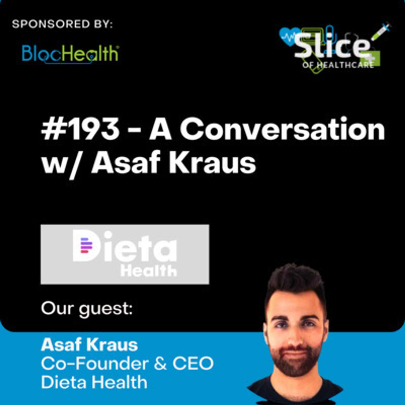 #193 - Asaf Kraus, Co-Founder & CEO at Dieta Health