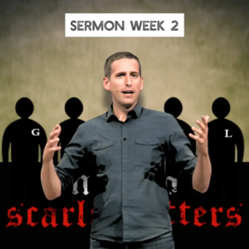 Why Everyone Is More Religious Than They Think (Not So Scarlet - 2 - Pastor Mike)