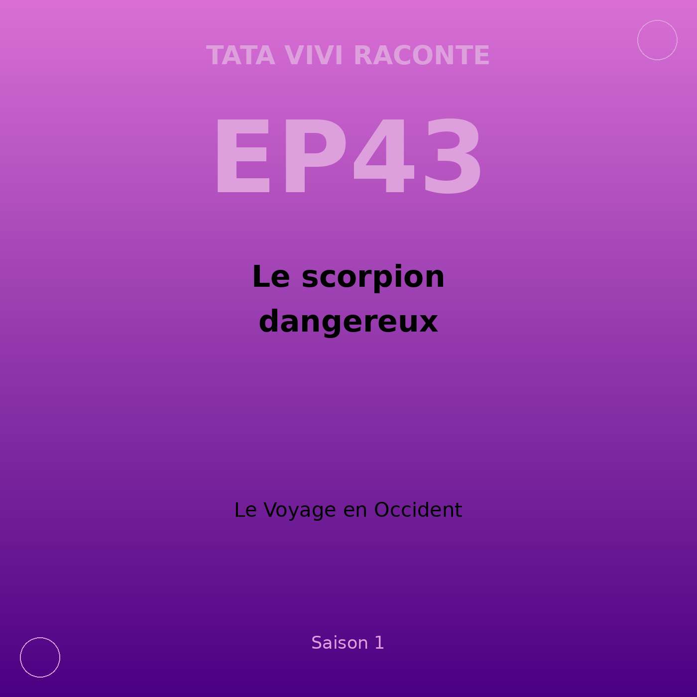 EP43 · Le scorpion dangereux episode artwork
