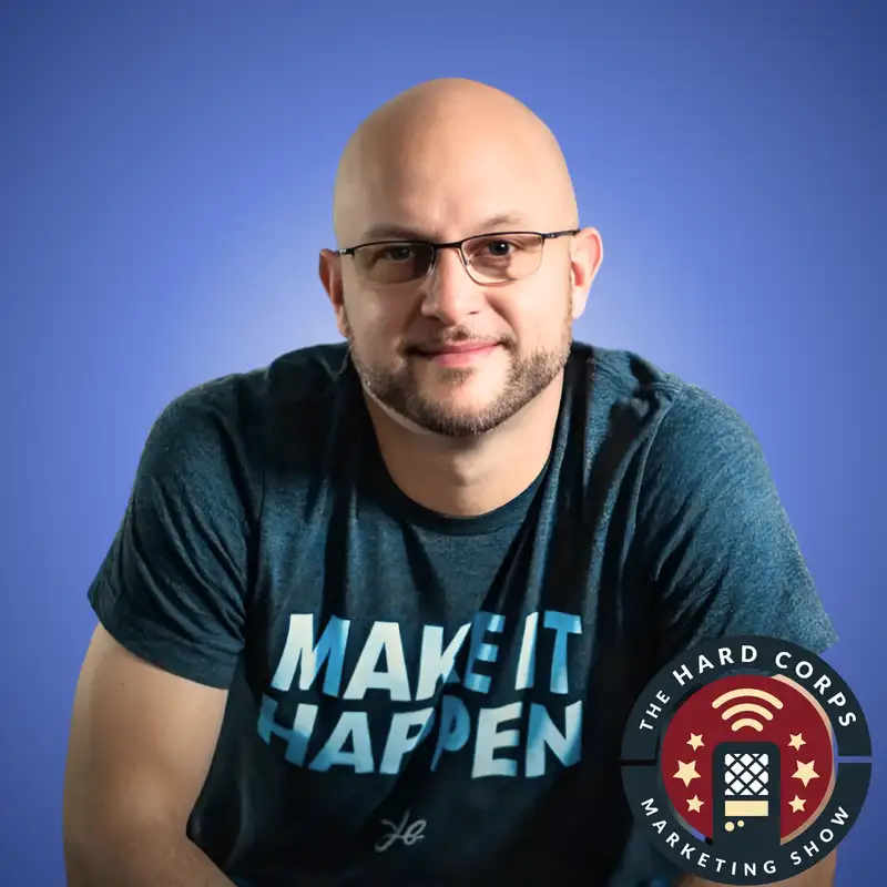 Do You Have This Sales SUPERPOWER? ft John Barrows | Hard Corps Marketing Show | Ep 423