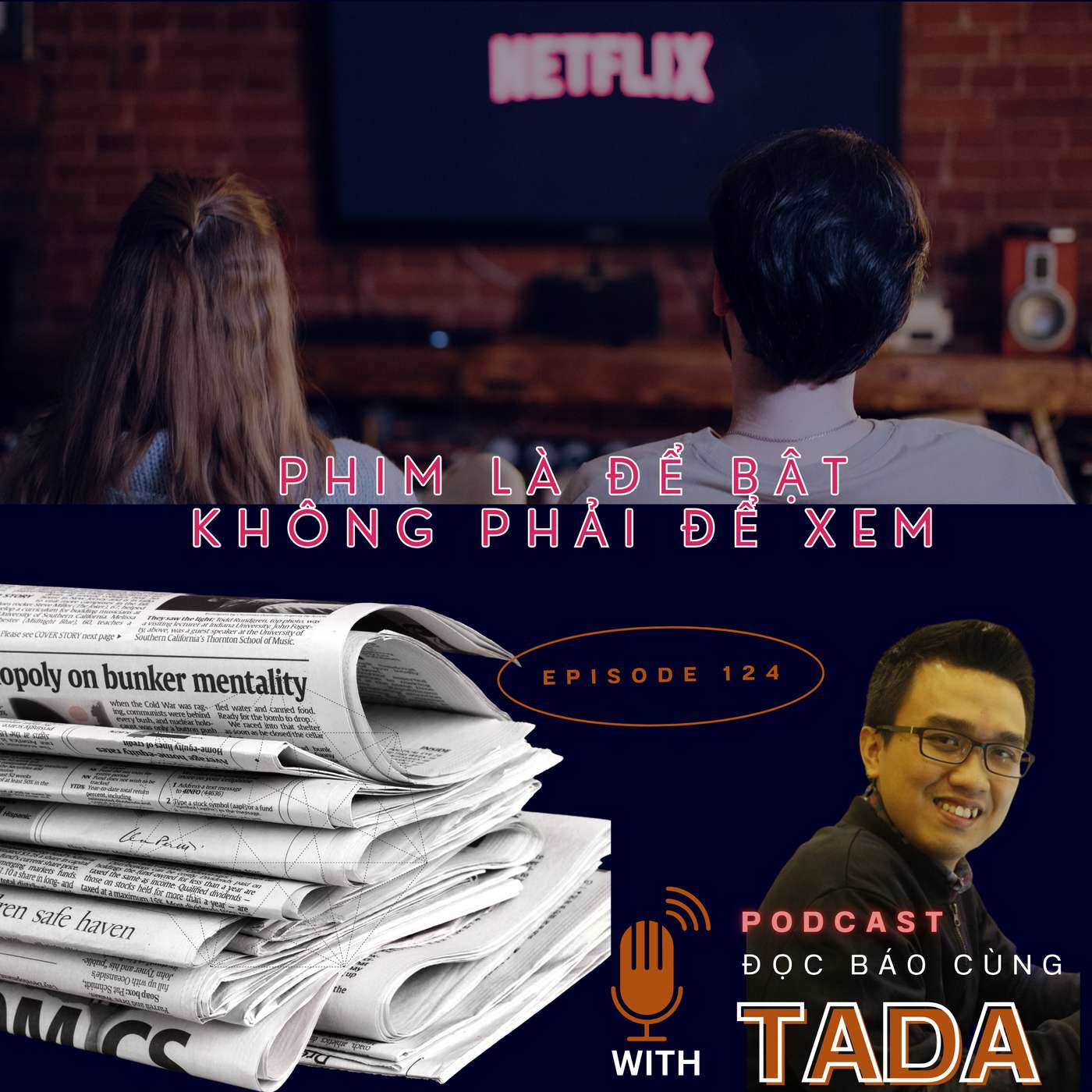 Netflix: Phim là để bật, không phải để xem