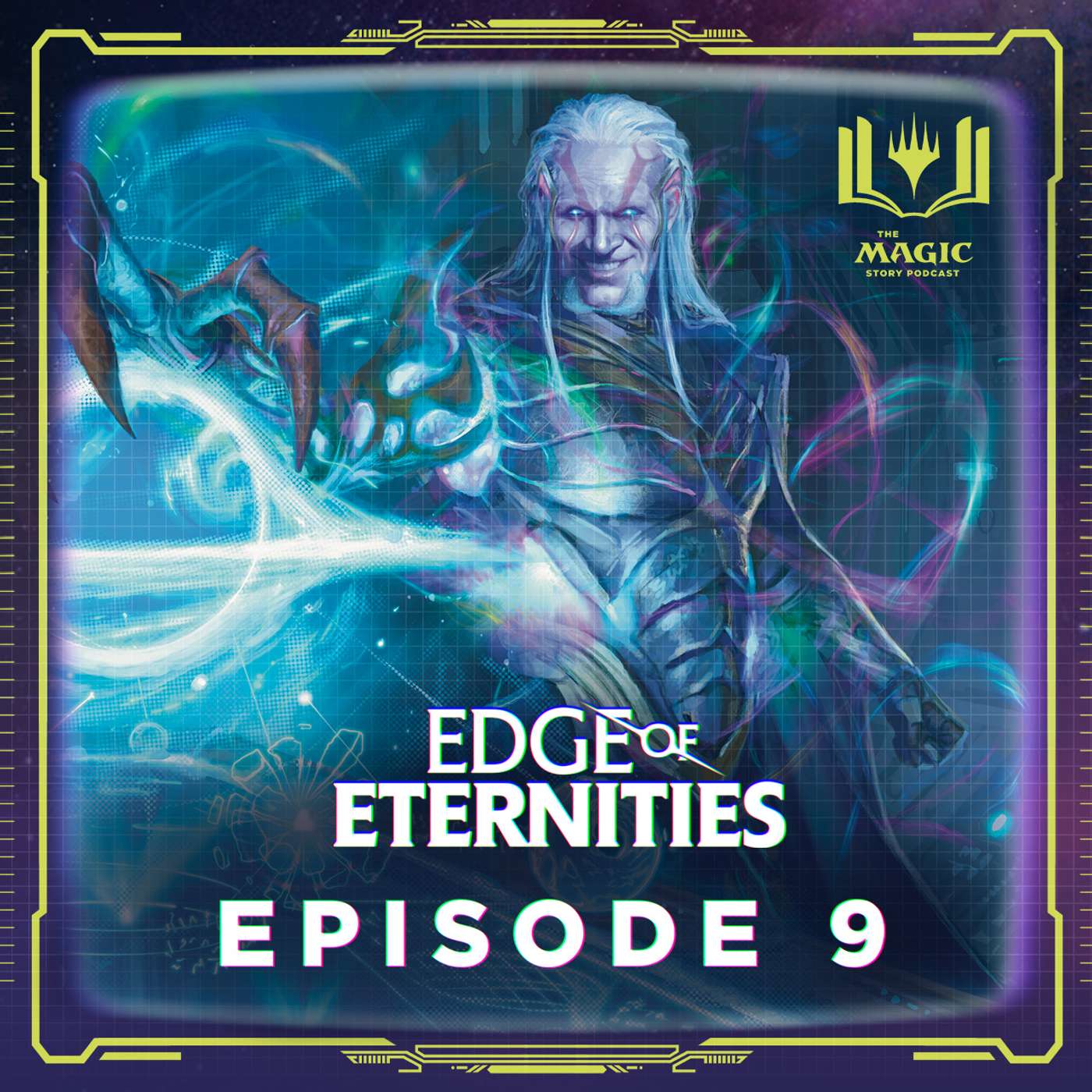 Edge of Eternities | #143: Episode 9 Edge of Eternities | #143: Episode 9