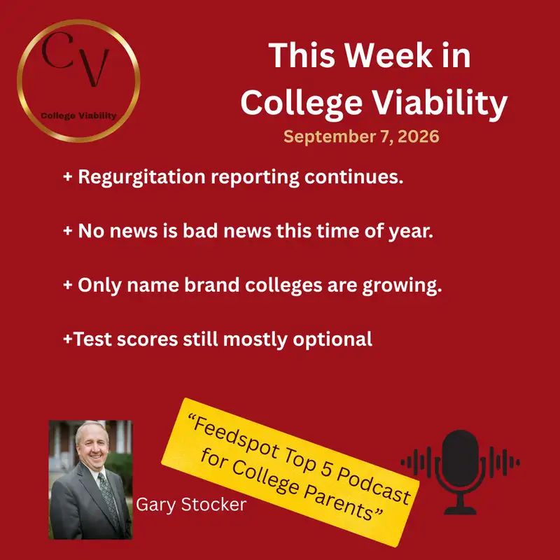 This Week in College Viability (TWICV) for Sep 7, 2026