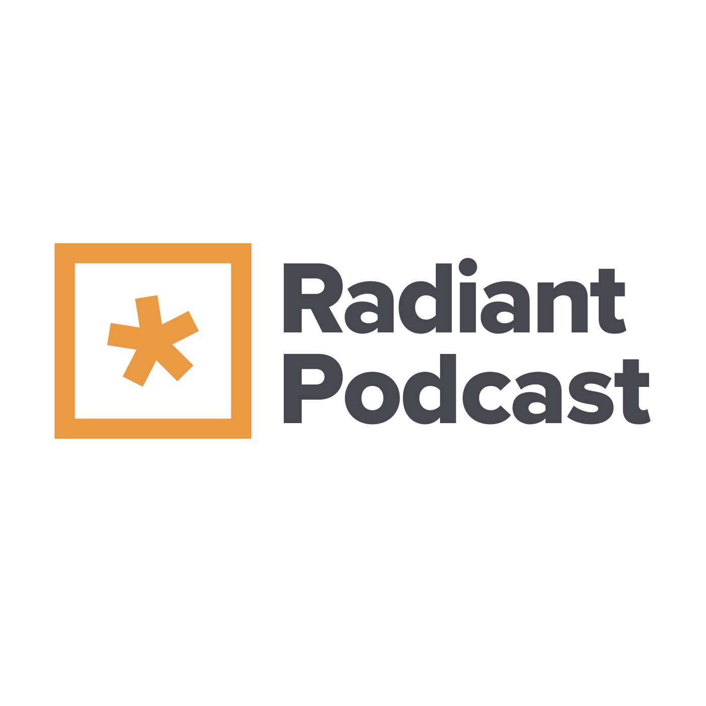 Radiant Podcast