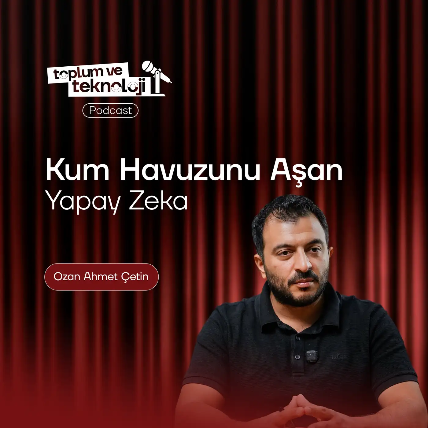 Kum Havuzunu Aşan Yapay Zeka - Toplum ve Teknoloji kapağı