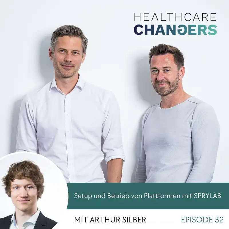 #32: Plattform-Economy im Gesundheitswesen [>] Arthur Silber, Sprylab