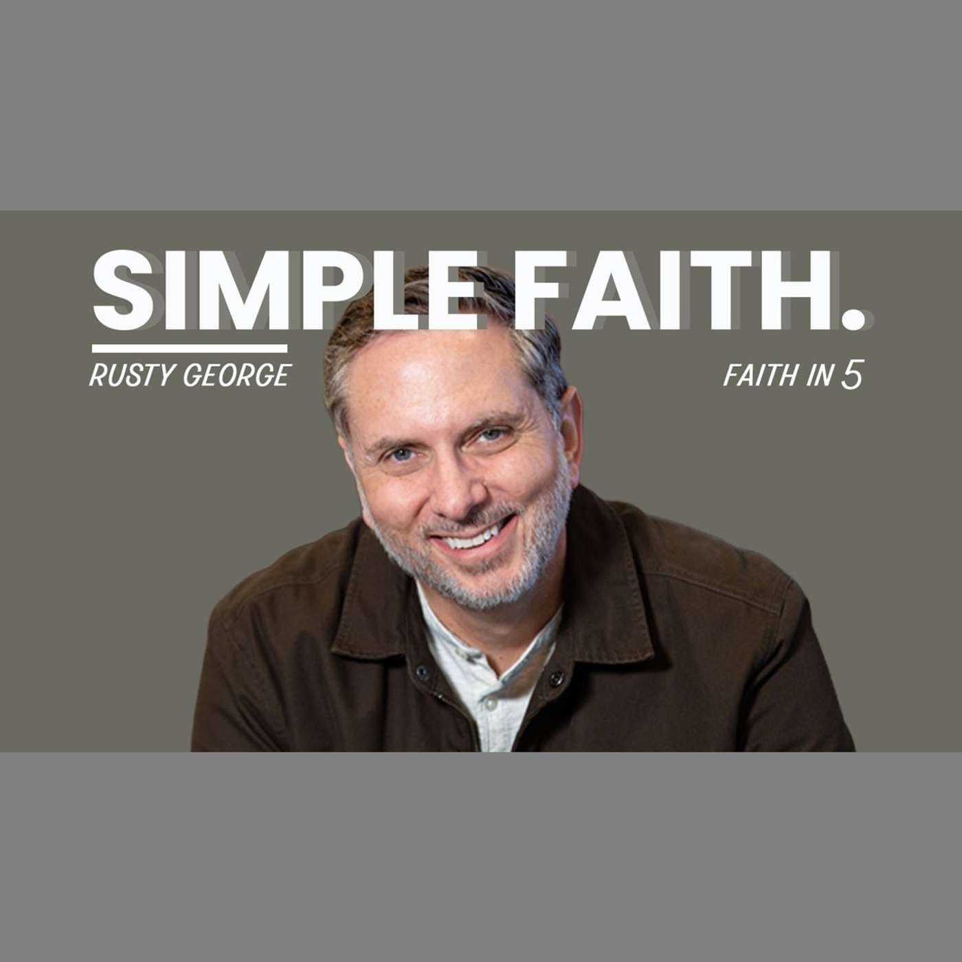 Simple Faith in 5 | EP1