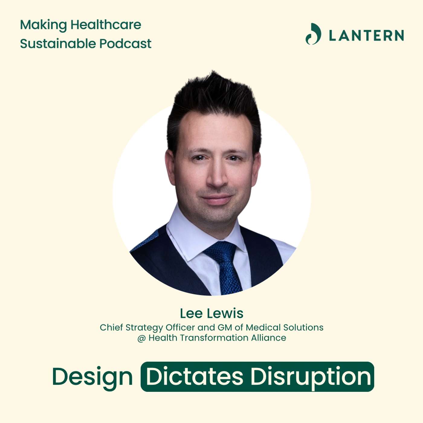 Design Dictates Disruption with Lee Lewis episode artwork