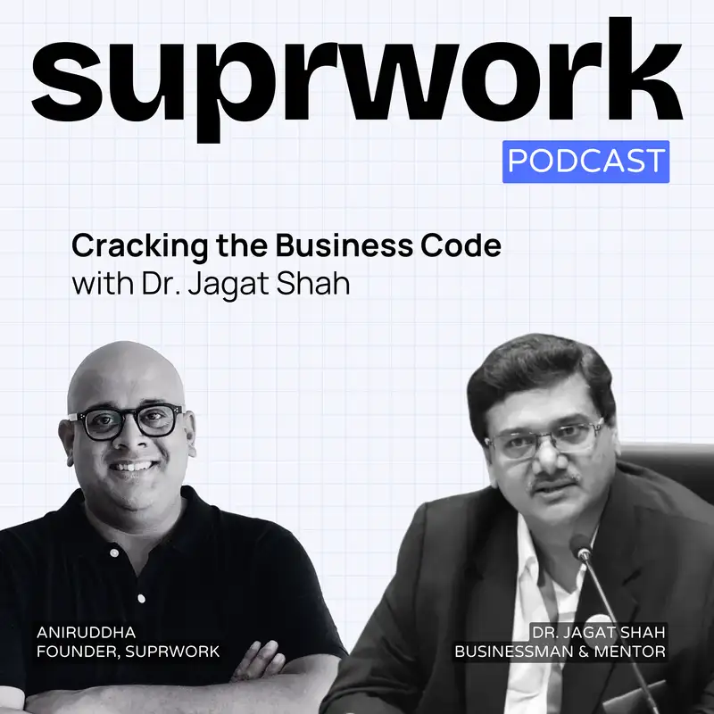 Dr. Jagat Shah, Businessman & Mentor