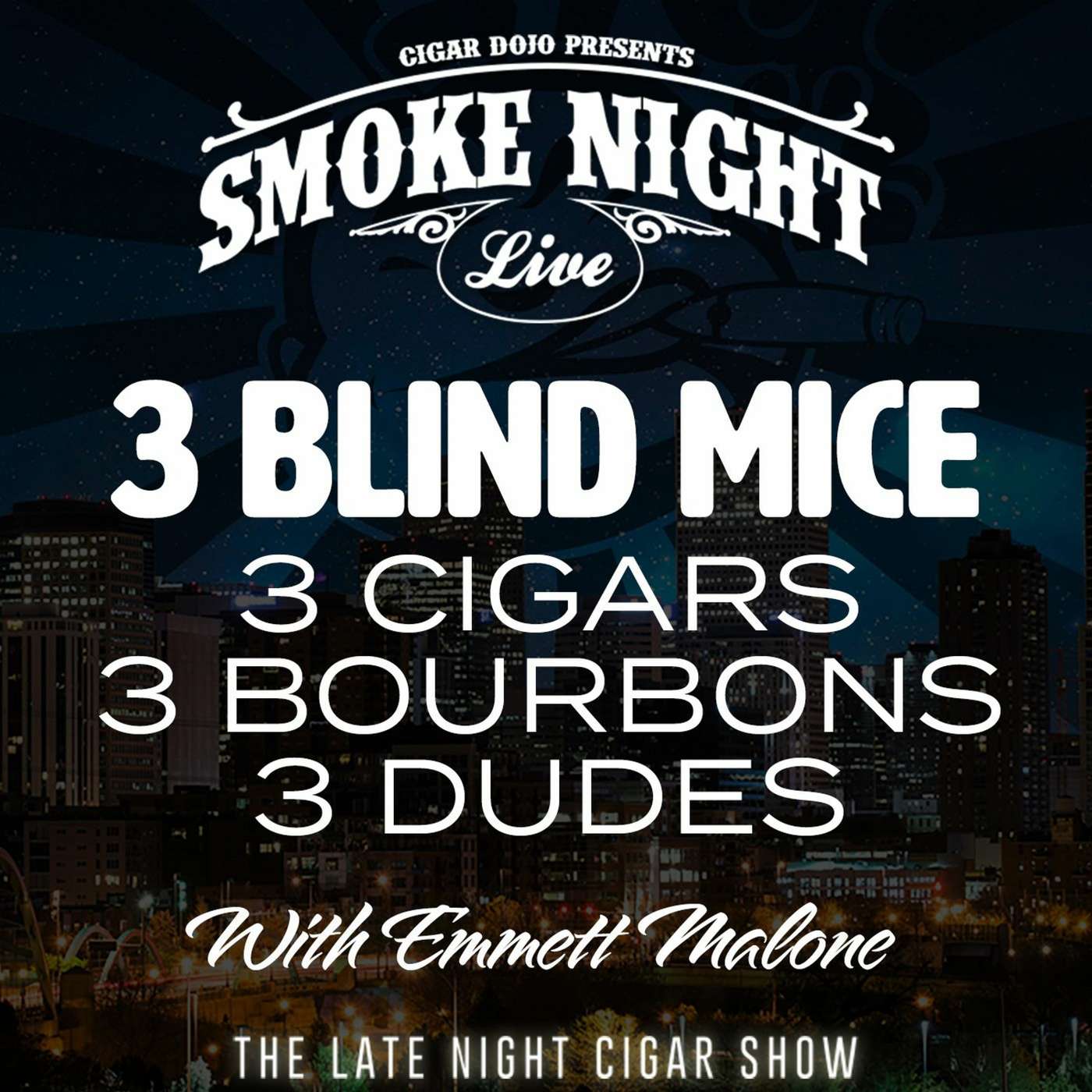 Smoke Night LIVE – 3 Blind Mice Edition episode artwork