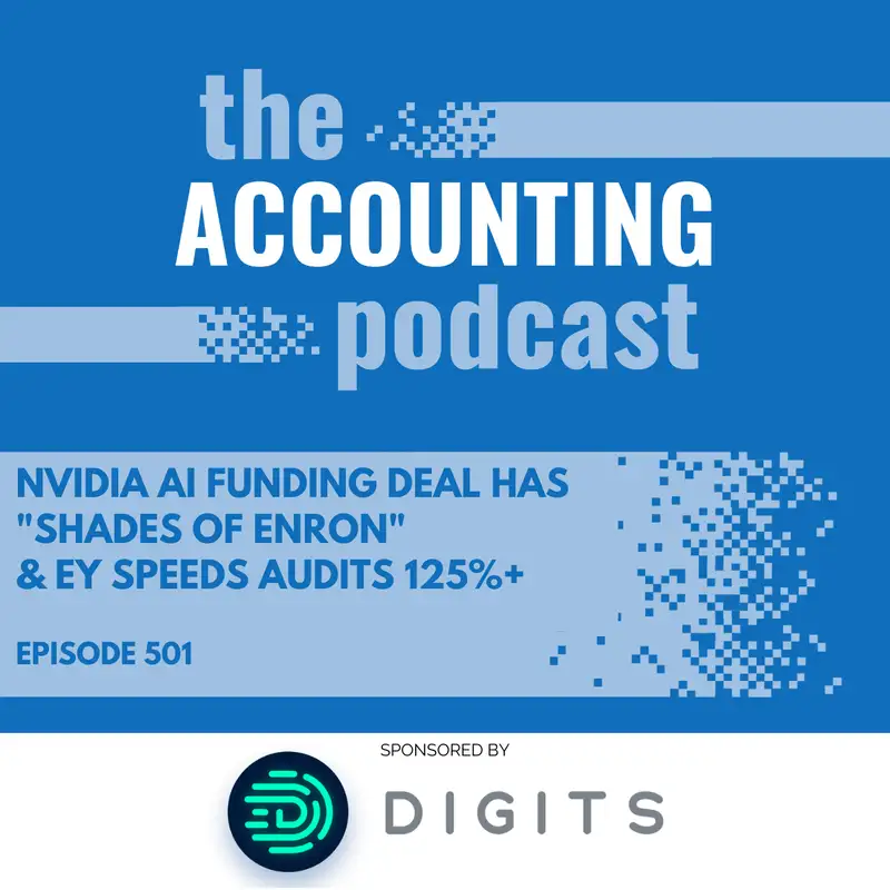 NVIDIA AI Funding Deal Has "Shades of Enron" & EY Speeds Audits 125%+