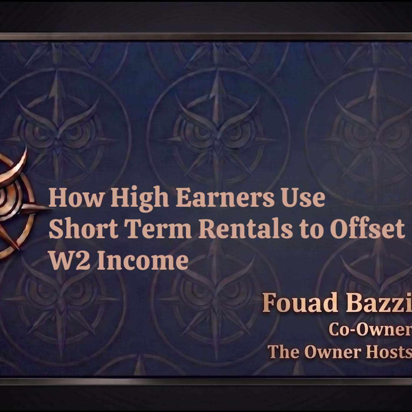 How High Earners Use Short Term Rentals to Offset W2 Income episode artwork