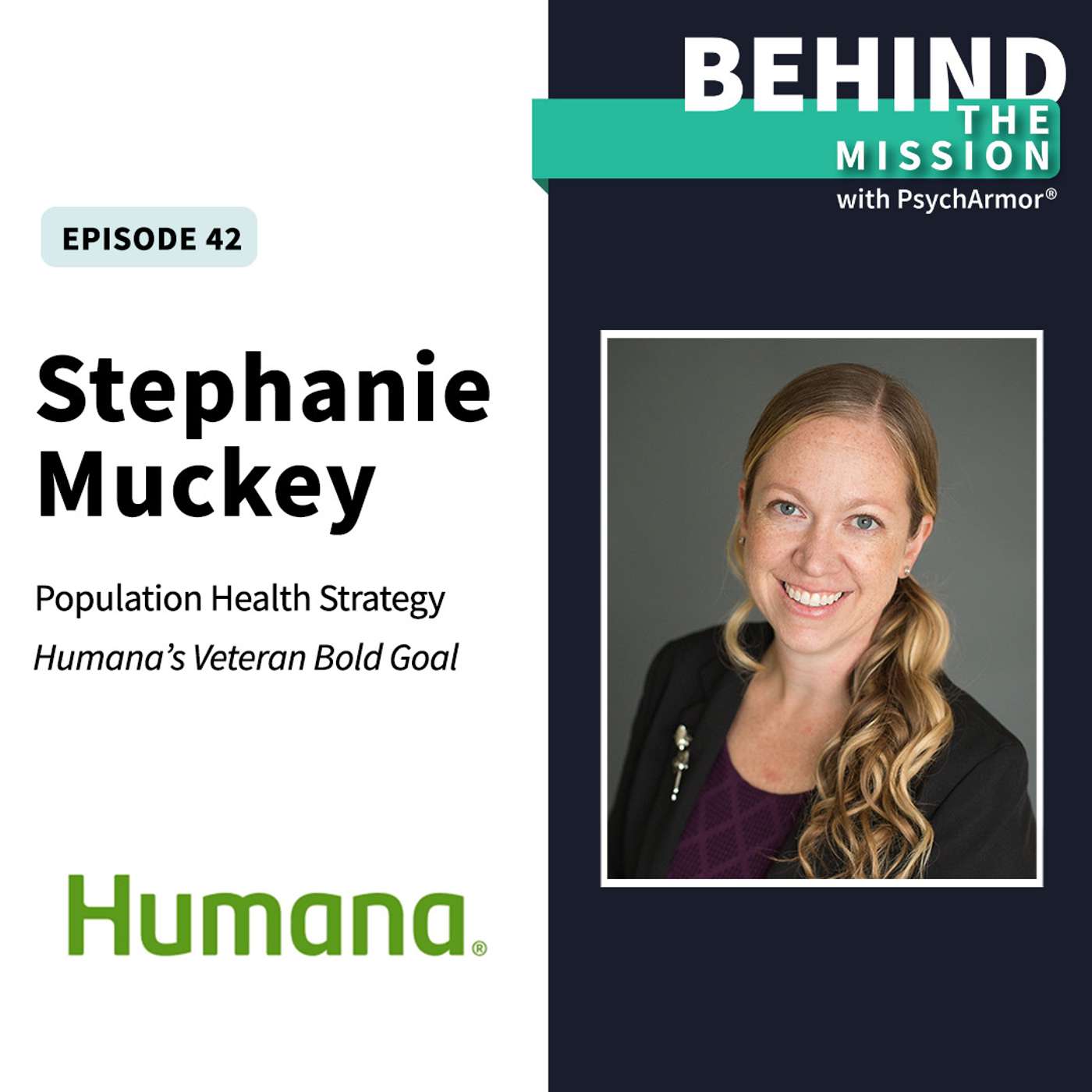 BTM42 - Stephanie Muckey - Humana's Veteran Bold Goal and Social Determinants of Health episode artwork