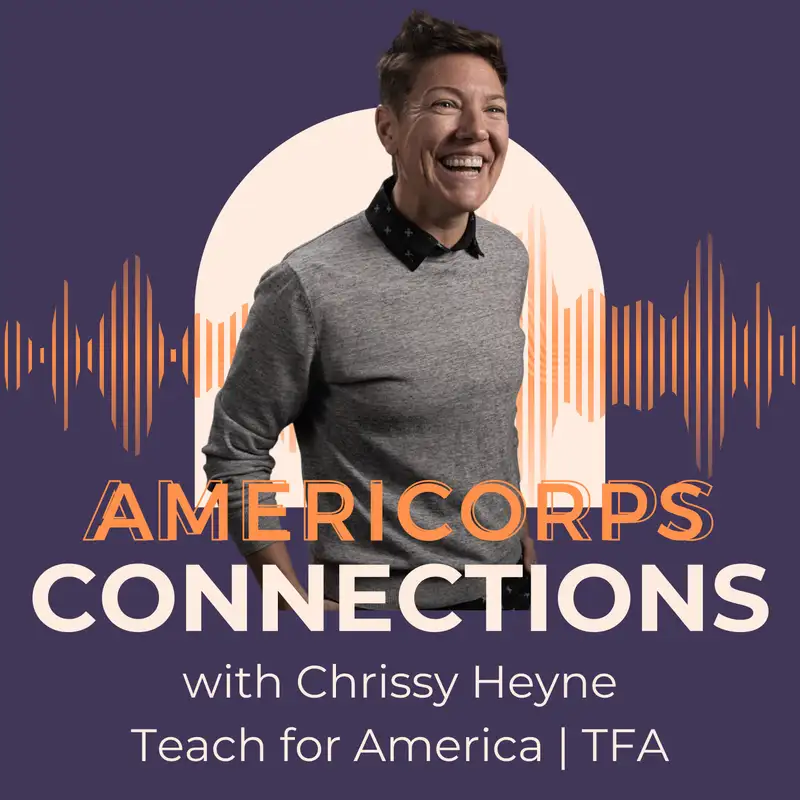 AmeriCorps Alumni Connections with Chrissy Heyne |  Teach For America 