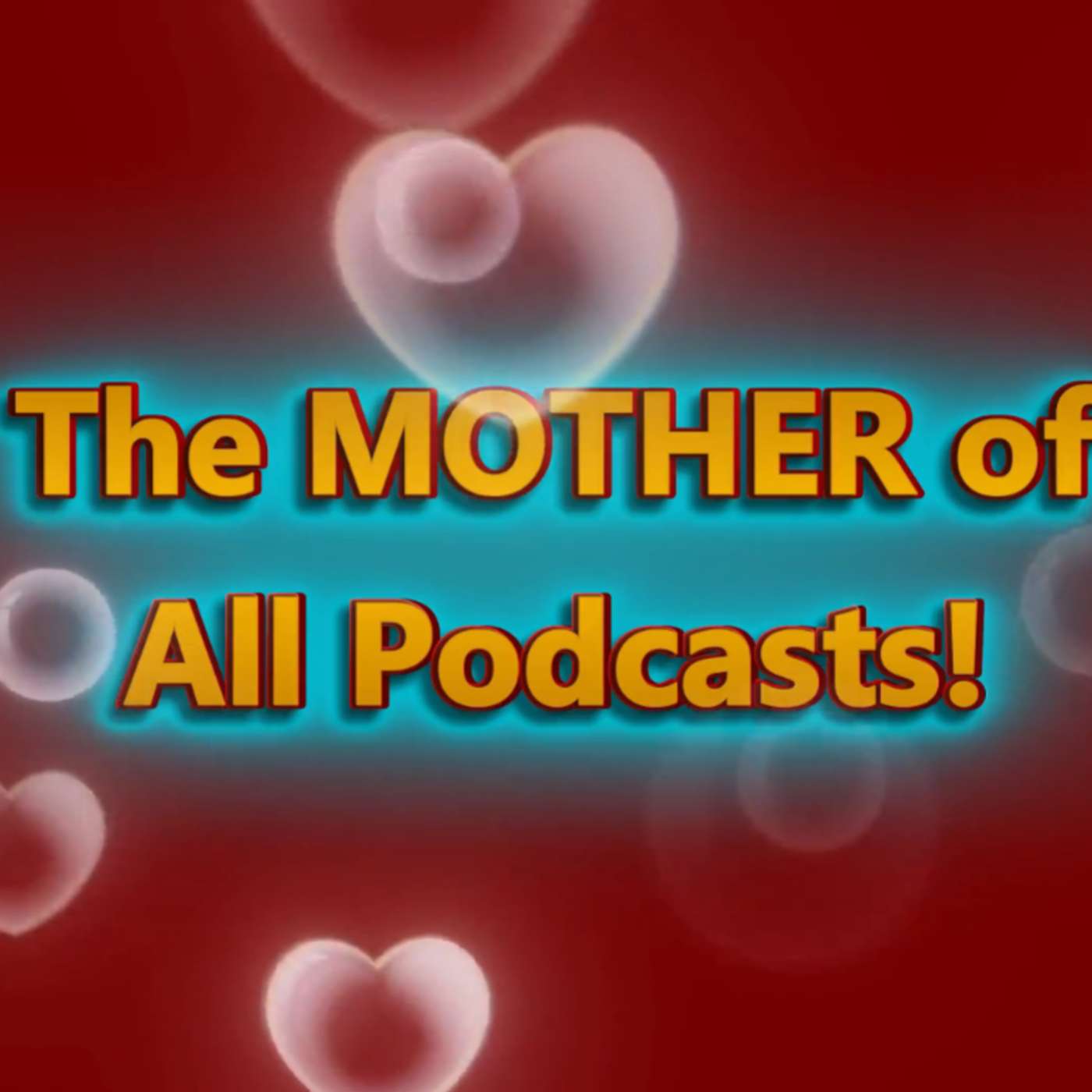 The Mother Of All Episodes episode artwork