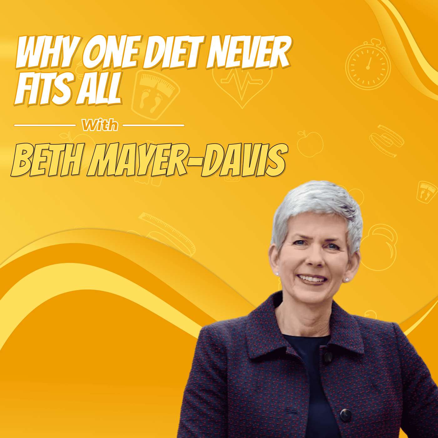 Why One Diet Never Fits All with Beth Mayer-Davis Why One Diet Never Fits All with Beth Mayer-Davis