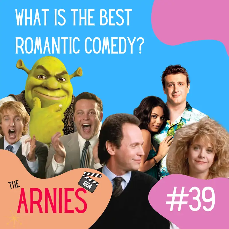 What is the Best Romantic Comedy?