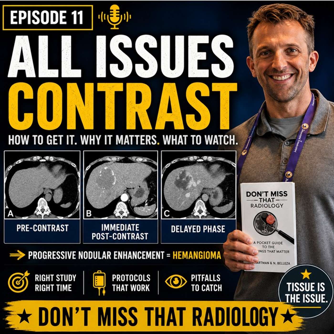 Episode 11: All Issues Contrast – Understanding Contrast-Enhanced Imaging episode artwork