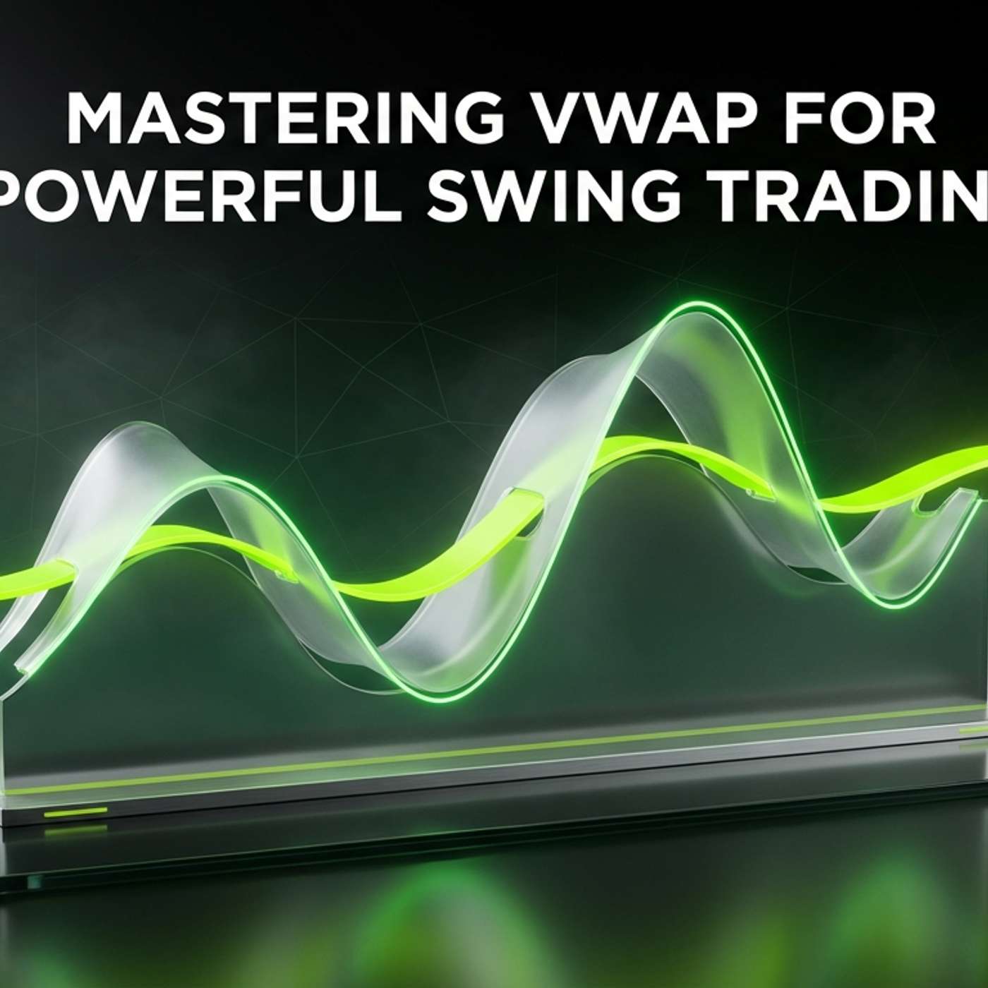 Mastering VWAP for Powerful Swing Trading episode artwork