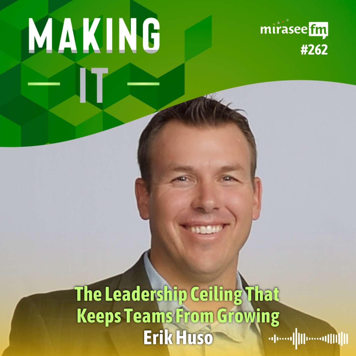 The Leadership Ceiling That Keeps Teams From Growing episode artwork