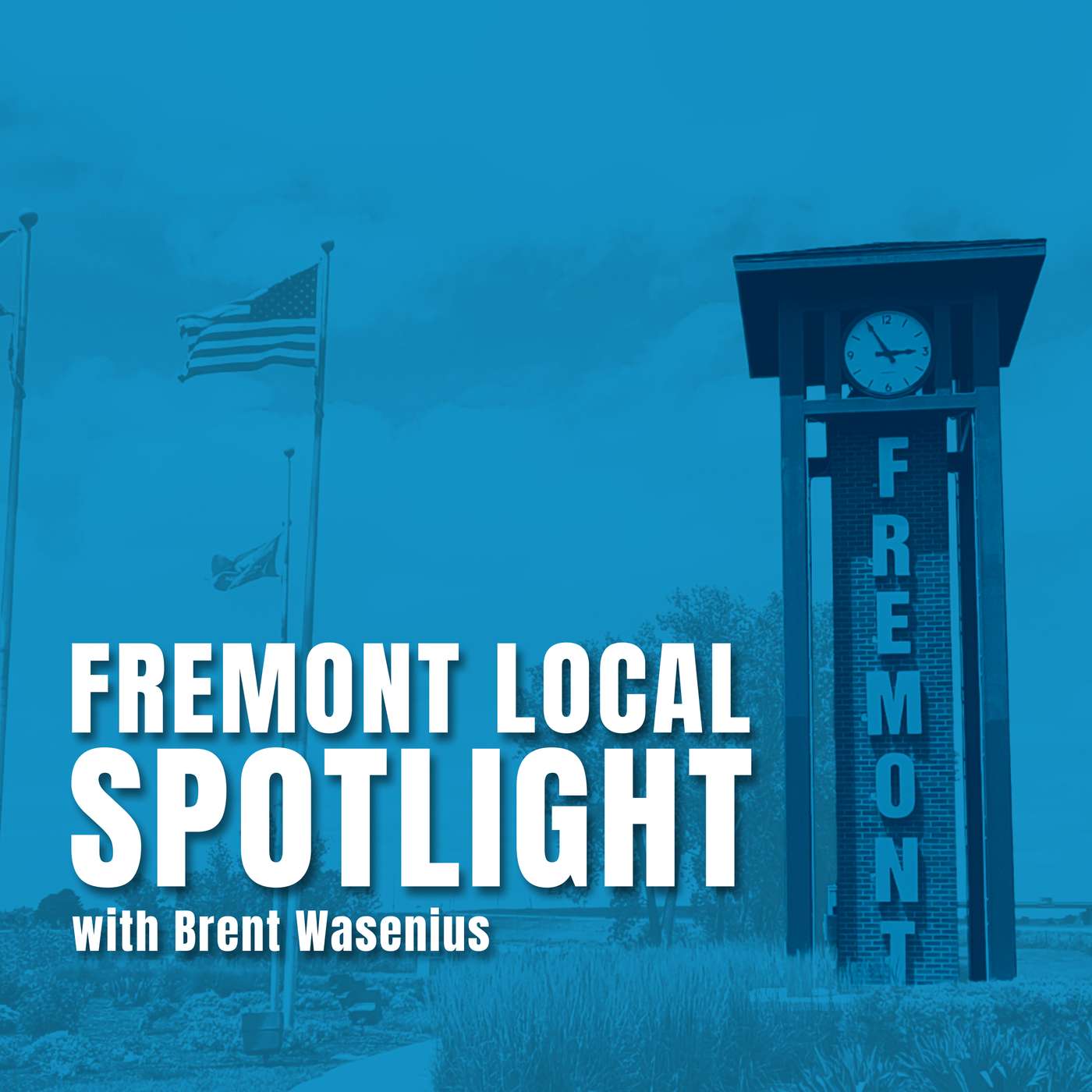 The Fremont Local Spotlight: With Brent Wasenius podcast artwork