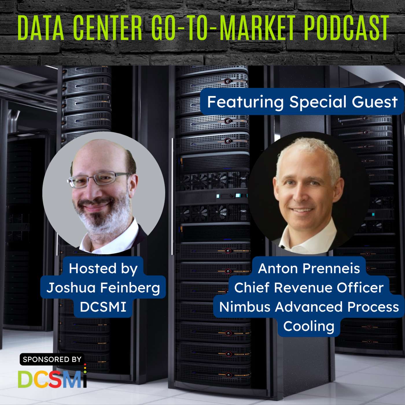 Ep. 183 Anton Prenneis, Chief Revenue Officer of Nimbus Advanced Process Cooling | Data Center Go-to-Market Podcast