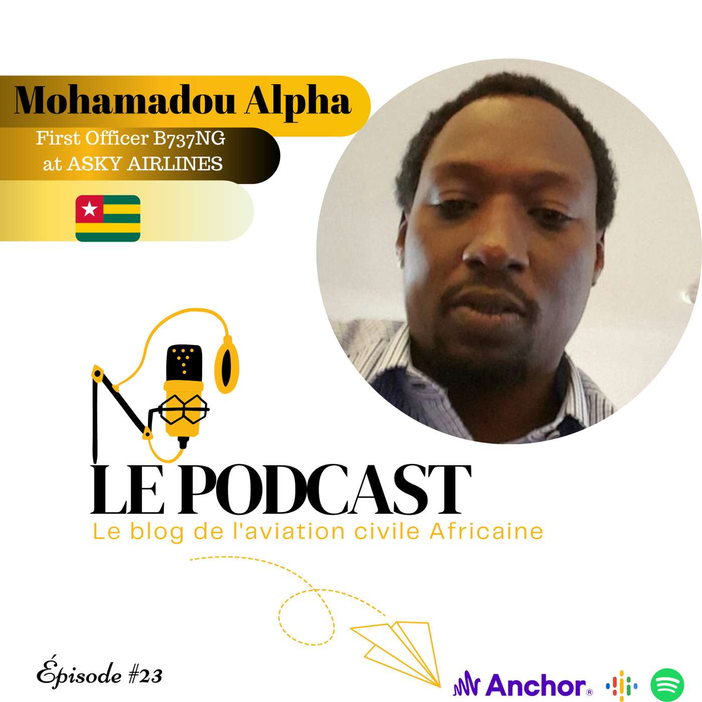 🟢🔴🟡 Mohamadou Alpha : Pilote de ligne chevronné chez ASky