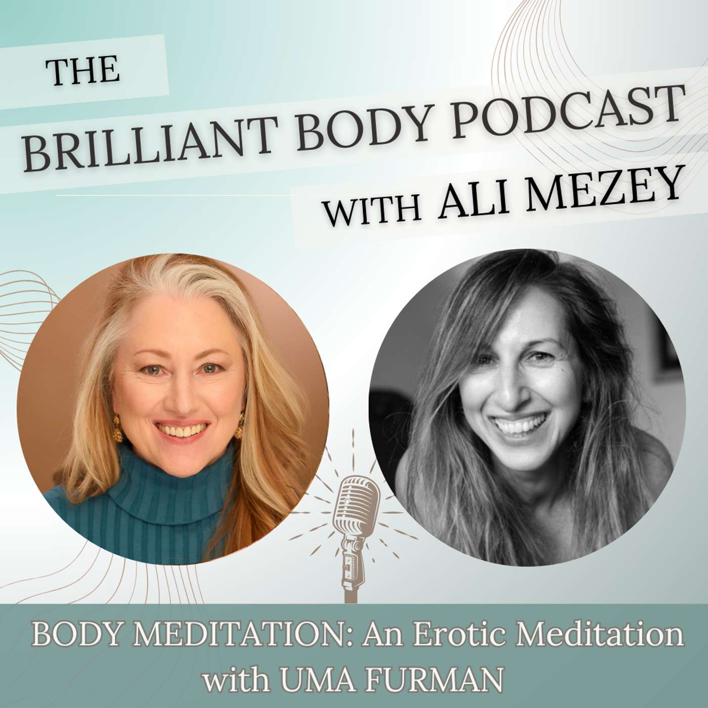 The Brilliant Body Podcast with Ali Mezey