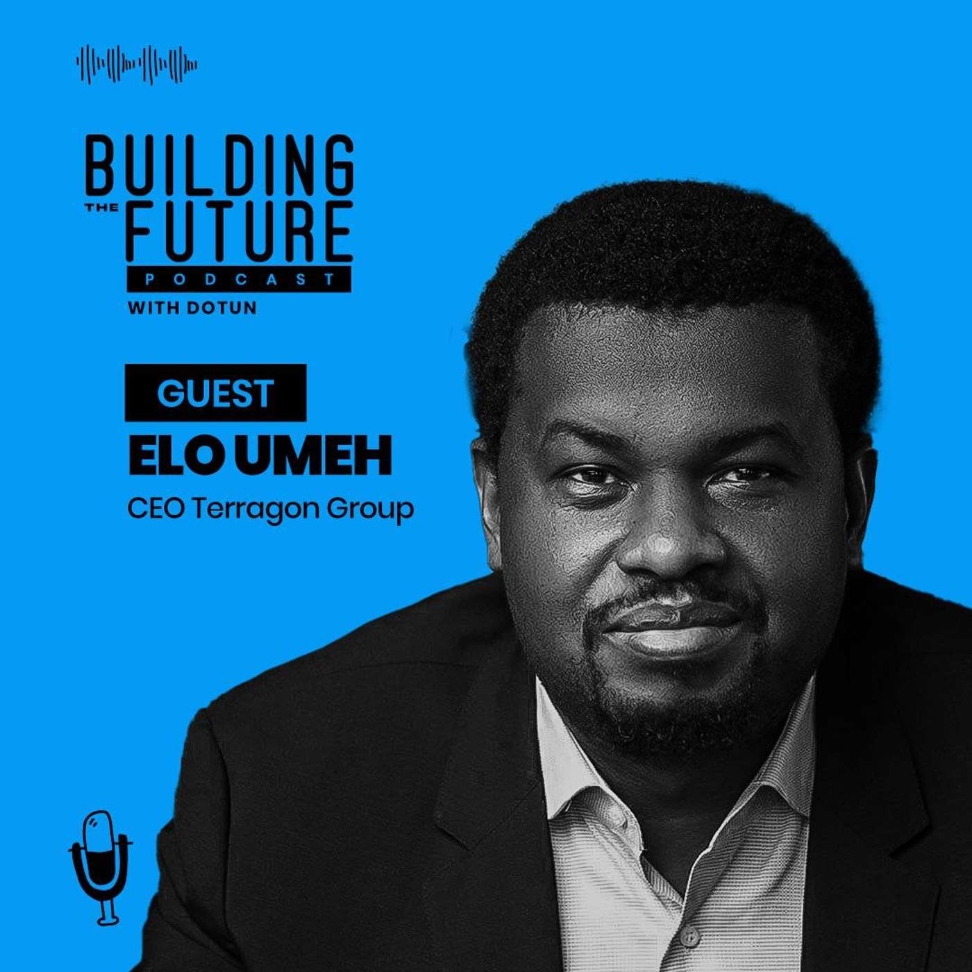 #81: Elo Umeh - On Leadership, Purpose and Building a Scalable Tech Company in Africa #81: Elo Umeh - On Leadership, Purpose and Building a Scalable Tech Company in Africa