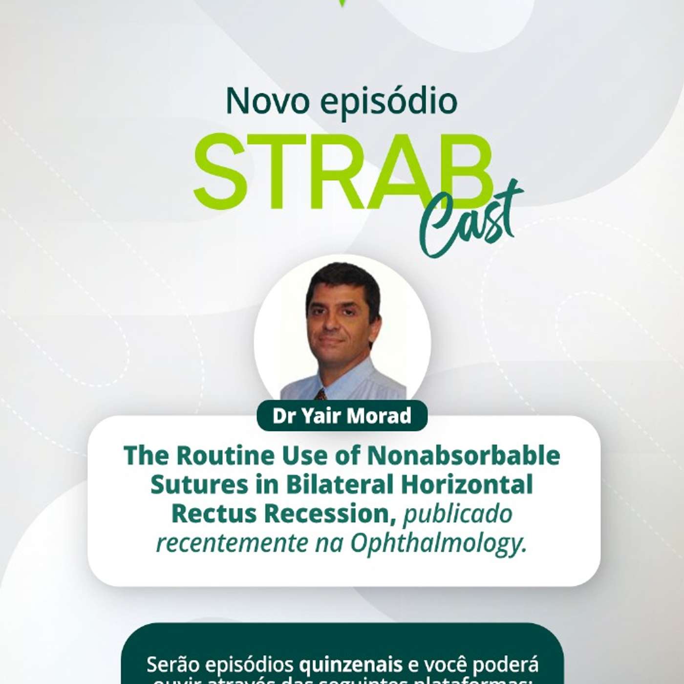 31. The  Use of Nonabsorbable Sutures in Bilateral Horizontal Rectus Recession - Journal Club episode artwork