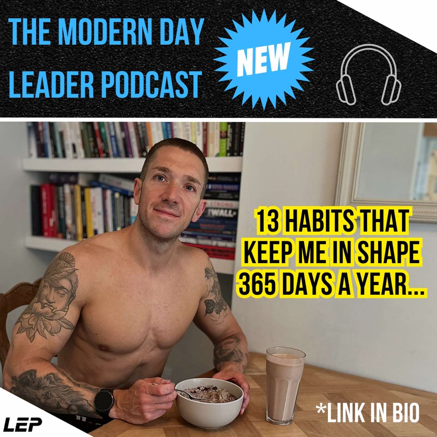 13 Habits That Keep Me in Shape 365 Days A Year... episode artwork