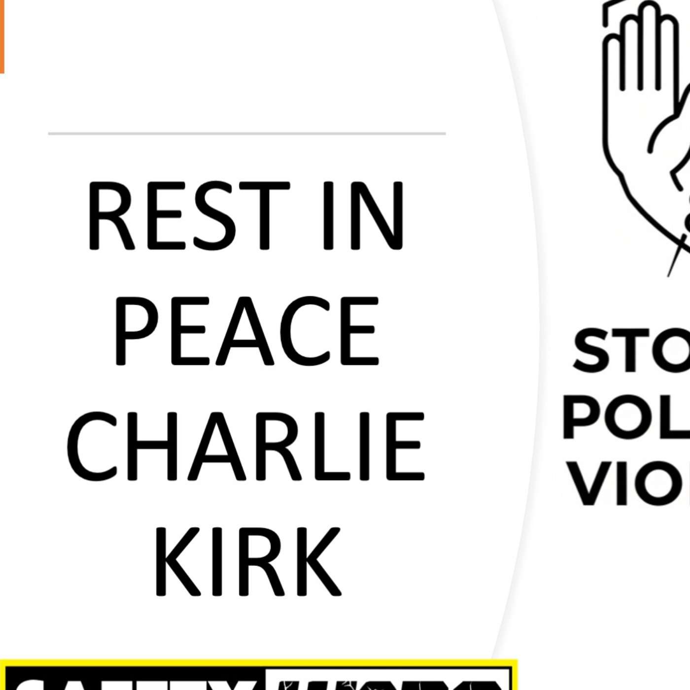 September 10, 2025 RIP Charlie Kirk, Stop the Political Violence