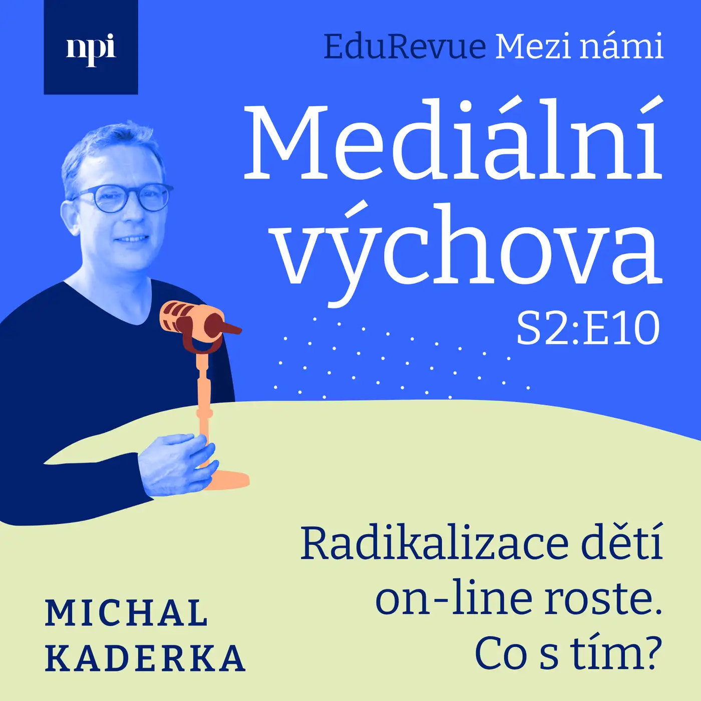 Barbora Vegrichtová a Jan Polák. Radikalizace dětí on-line roste. Co s tím? 
