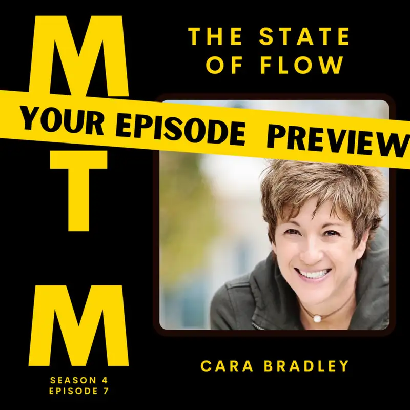 Preview of The State of Flow with Cara Bradley